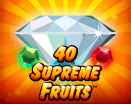 40 Supreme Fruits™